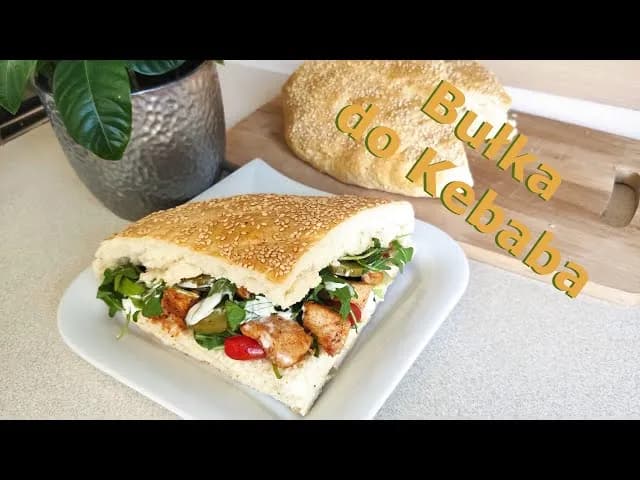 Jak zrobić bułkę na kebab: prosty przepis na idealne bułki